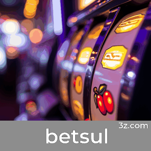 Experiência de Jogos Incomparável do betsul: Diversão Sem Limites